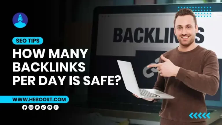 How Many Backlinks Per Day is Safe? SEO Simplified!