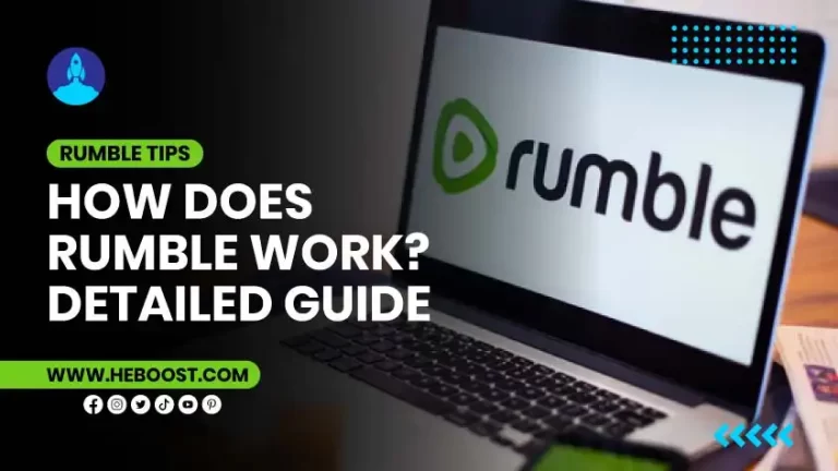 How Does Rumble Work? Detailed Guide for Channel Growth